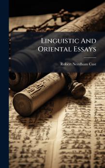 Linguistic And Oriental Essays