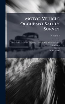 Motor Vehicle Occupant Safety Survey