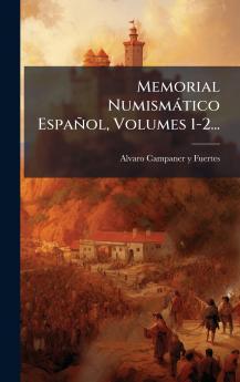 Memorial Numismàtico Español Volumes 1-2...