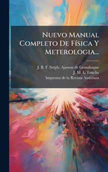 Nuevo Manual Completo De FÃ-sica Y Meterologia...