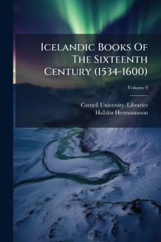 Icelandic Books Of The Sixteenth Century (1534-1600)