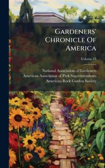 Gardeners' Chronicle Of America