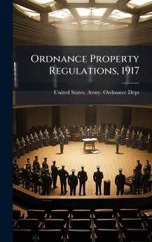 Ordnance Property Regulations 1917