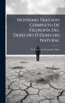 NovÃ-simo Tratado Completo De FilosofÃ-a Del Derecho Ã Derecho Natural