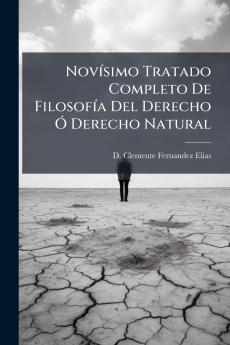 NovÃ-simo Tratado Completo De FilosofÃ-a Del Derecho Ã Derecho Natural