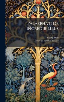 Palaephati De Incredibilibus