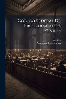 CÃ³digo Federal De Procedimientos Civiles