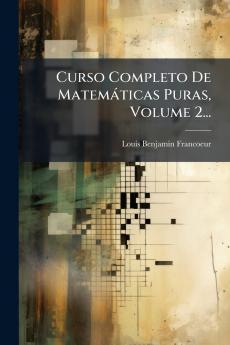 Curso Completo De MatemÃ¡ticas Puras Volume 2...