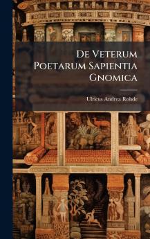 De Veterum Poetarum Sapientia Gnomica