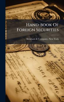 Hand-book Of Foreign Securities