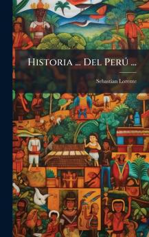 Historia ... Del PerÃº ...