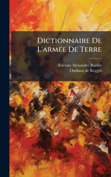 Dictionnaire De L'armÃ©e De Terre