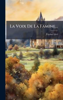 La Voix De La Famine...