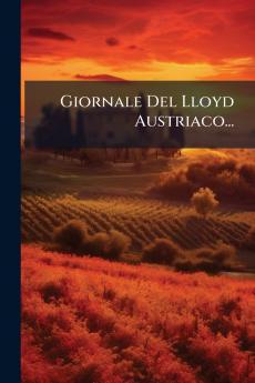 Giornale Del Lloyd Austriaco...