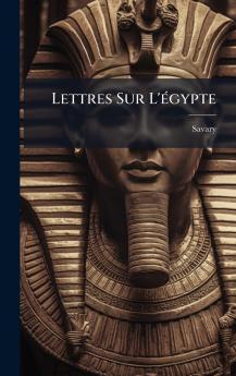 Lettres Sur L'Ã©gypte