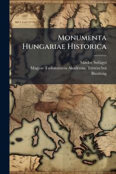 Monumenta Hungariae Historica