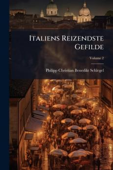 Italiens Reizendste Gefilde