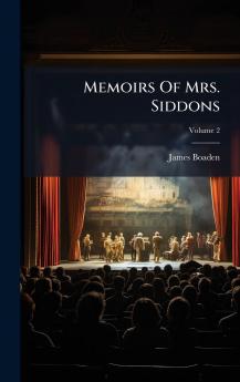 Memoirs Of Mrs. Siddons