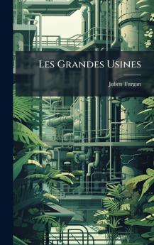 Les Grandes Usines