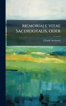 Memoriale vitae Sacerdotalis oder