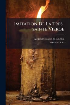 Imitation De La TrÃ¨s-sainte Vierge