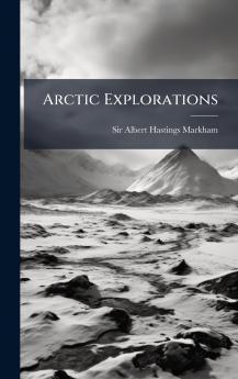 Arctic Explorations