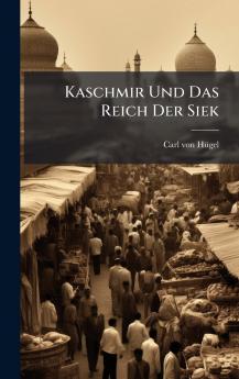 Kaschmir Und Das Reich Der Siek
