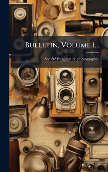 Bulletin Volume 1...