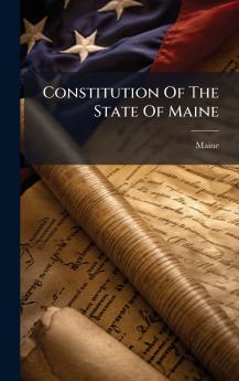 Constitution Of The State Of Maine