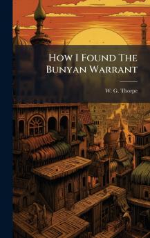 How I Found The Bunyan Warrant