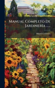 Manual Completo De JardinerÃ­a ......