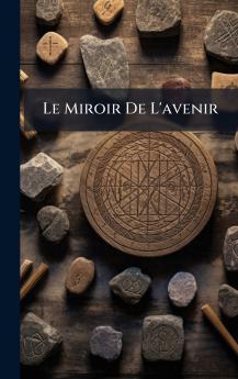 Le Miroir De L'avenir