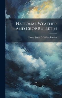 National Weather And Crop Bulletin