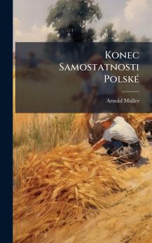 Konec Samostatnosti PolskÃ©