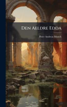 Den Aeldre Edda