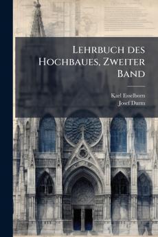 Lehrbuch des Hochbaues Zweiter Band