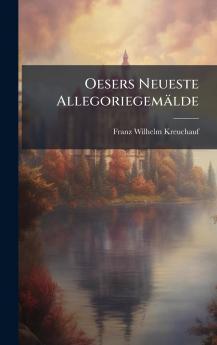 Oesers Neueste AllegoriegemÃ¤lde