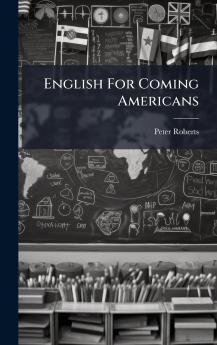English For Coming Americans