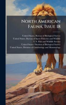 North American Fauna Issue 18