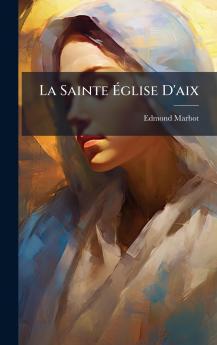 La Sainte Ãglise D'aix