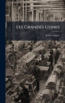 Les Grandes Usines