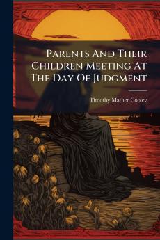 Parents And Their Children Meeting At The Day Of Judgment