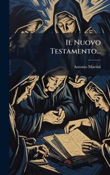 Il Nuovo Testamento...