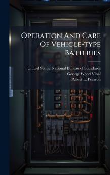 Operation And Care Of Vehicle-type Batteries