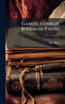 Gabriel Conroy Bohemian Papers