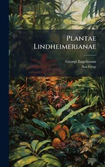 Plantae Lindheimerianae