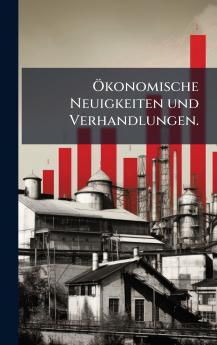 Ã?konomische Neuigkeiten und Verhandlungen.