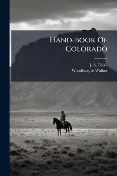 Hand-book Of Colorado