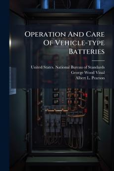 Operation And Care Of Vehicle-type Batteries