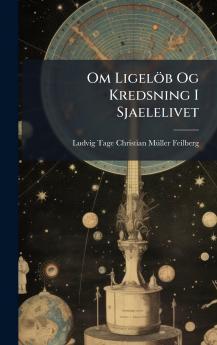 Om LigelÃ¶b Og Kredsning I Sjaelelivet